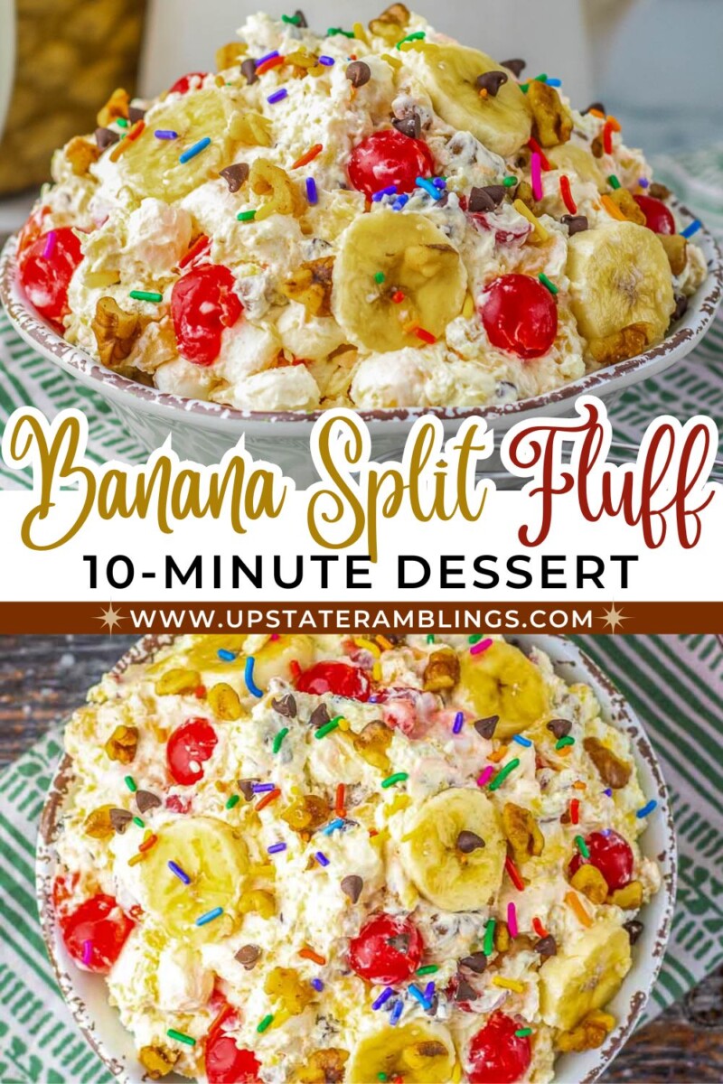 Bowl of banana split fluff dessert with bananas, cherries, sprinkles, and nuts shown in close up. Text overlay promotes it as a 10-minute dessert.