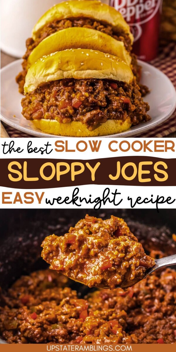 Close-up of sloppy joes on buns with sliced pickles, and a serving spoon of meat mixture. Text reads, "The best slow cooker sloppy joes easy weeknight recipe.