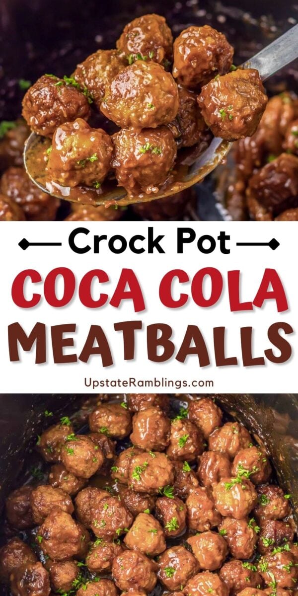 A spoon lifts glazed coca cola meatballs from a crock pot. Text reads "Crock Pot Coca Cola Meatballs UpstateRamblings.com." Cooked meatballs are shown garnished with herbs.