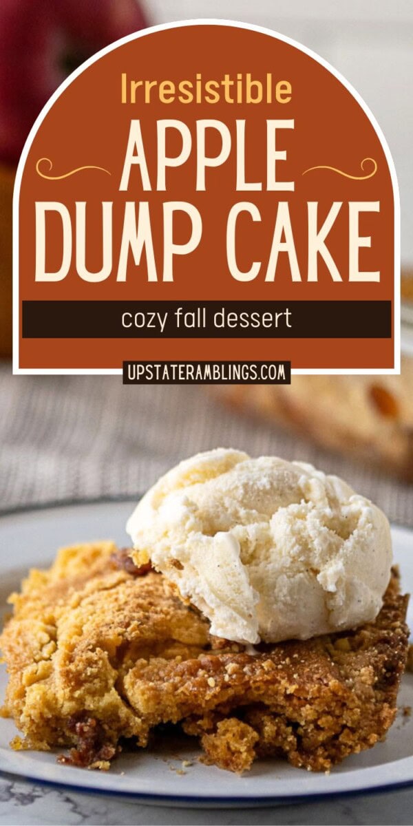 A serving of apple dump cake topped with a scoop of vanilla ice cream on a plate, with text advertising the dessert as a cozy fall treat.