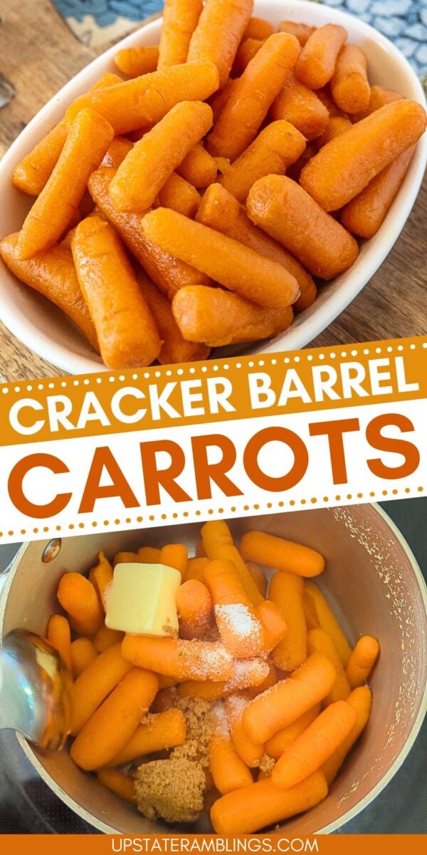 A bowl of cooked baby carrots and a saucepan with baby carrots, butter, and seasonings being prepared, labeled "Cracker Barrel Carrots.