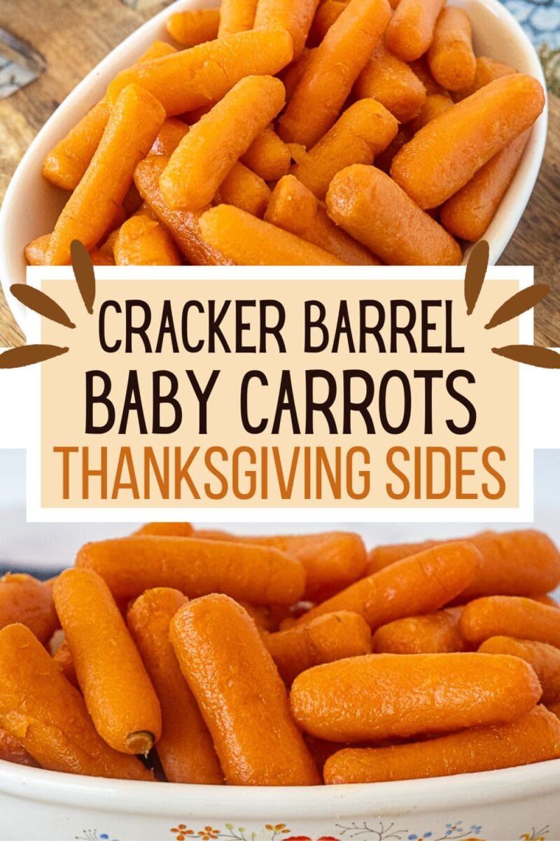A bowl of cooked cracker barrel carrots labeled as "Cracker Barrel Baby Carrots Thanksgiving Sides.