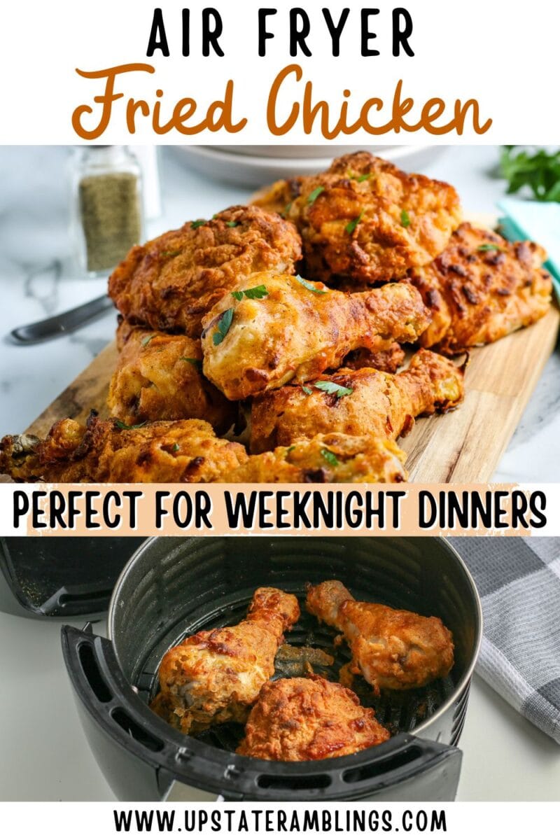 Two images: The top shows a pile of fried chicken on a wooden board; the bottom shows chicken pieces cooking in an air fryer basket. Text reads "Air Fryer Fried Chicken" and "Perfect for Weeknight Dinners.