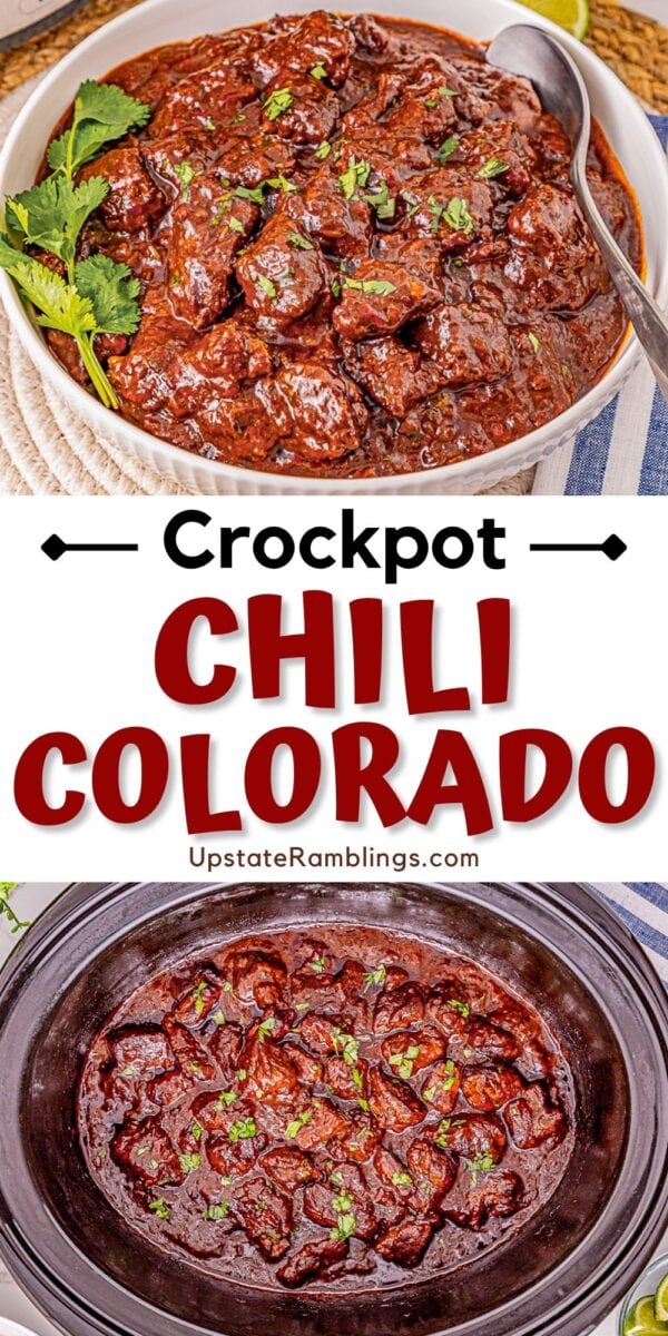 Bowl and crockpot filled with Chili Colorado beef stew, garnished with cilantro, with text reading "Crockpot Chili Colorado" from UpstateRamblings.com.
